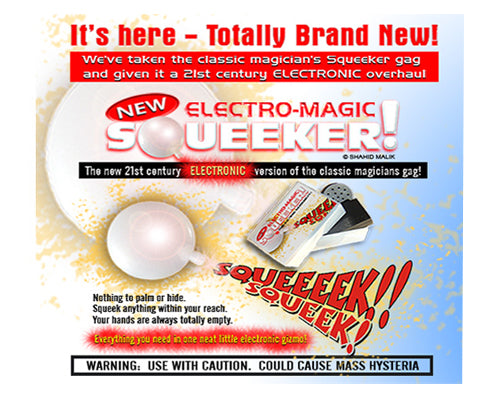 Electro-Magic Squeeker -0